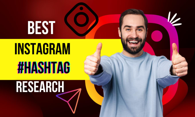 Research Best Instagram Hashtags To Grow Your Account By Digitalit09 Fiverr 