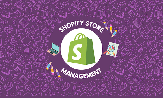 be your shopify manager, the professional shopify expert