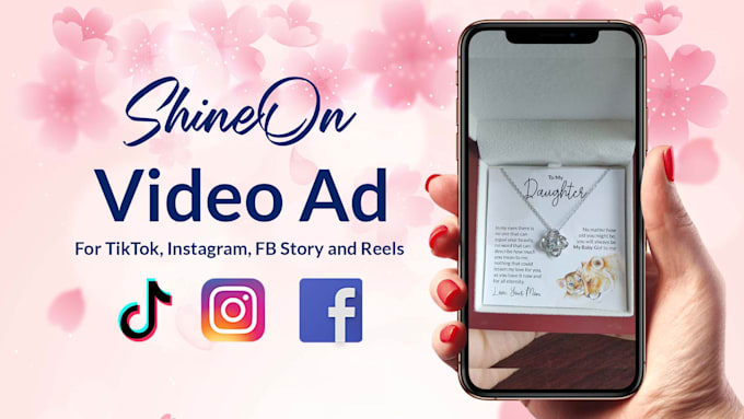 create shineon ugc video for tiktok, fb instagram reels, shineon tiktok video ad
