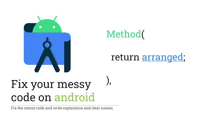 Fix your messy code on android studio by Uriya145 | Fiverr