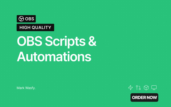 make scripts in obs studio that will solve your problems