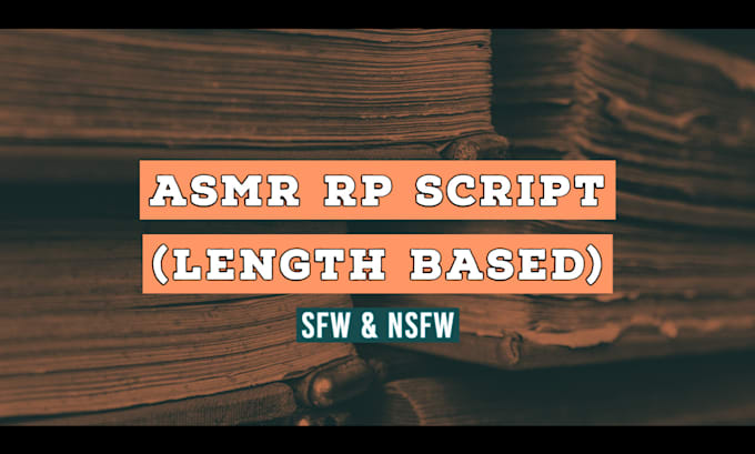 Write A Quality Asmr Roleplay Script Up To 5k Words By Mkdarqchylde Write A Quality Asmr Roleplay Script Up To 5k Words By Mkdarqchylde