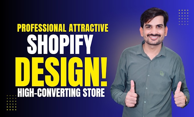design, develop and optimize your shopify dropshipping store