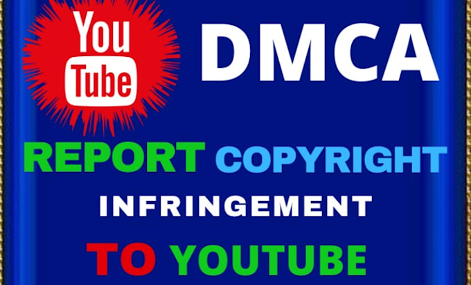 remove leaked and infringing content over youtube under dmca