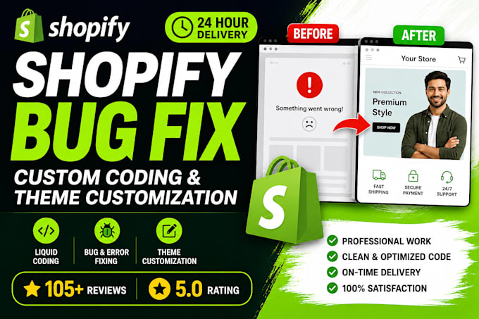 customize shopify themes, develop custom features, and fix bugs