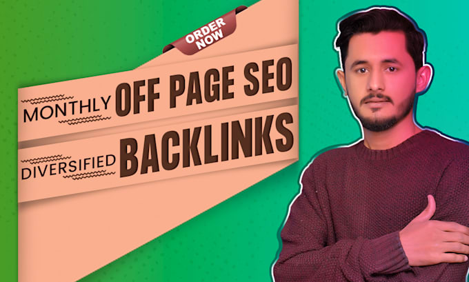 build high quality monthly offpage SEO backlinks for your website