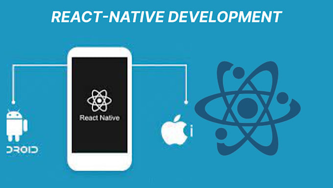 Be making a mobile application using react native by Nasirab | Fiverr