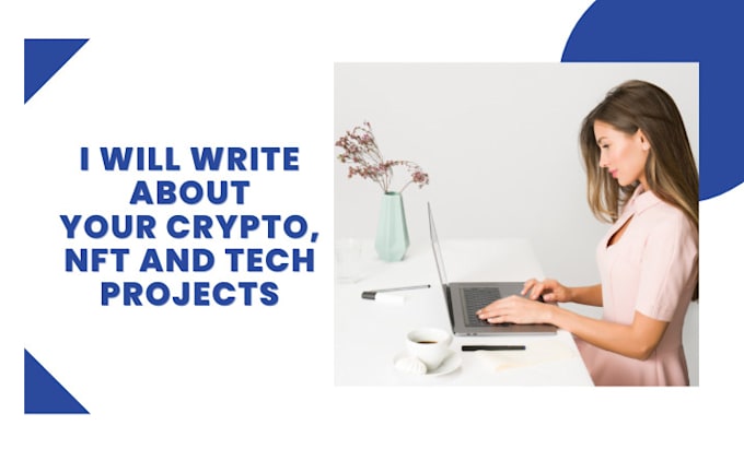 write article for your crypto, nft or tech project
