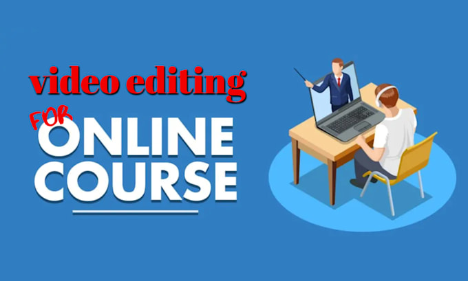 do online lesson and course video editing