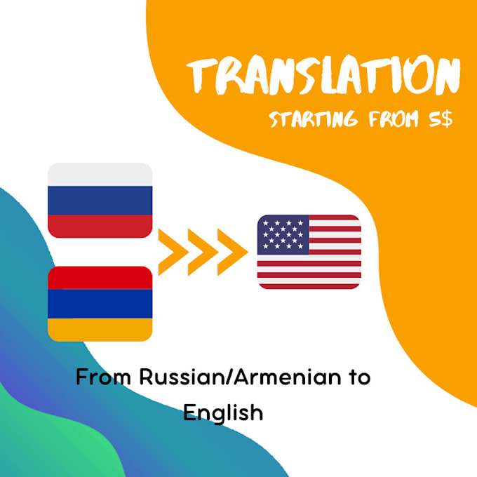 Translate from russian , armenian into english by Vardaniann | Fiverr