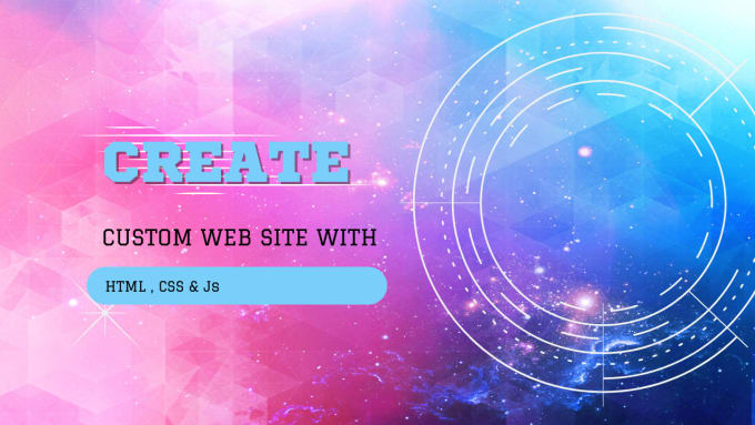 Create your custom website using html,css and javascript framework by ...