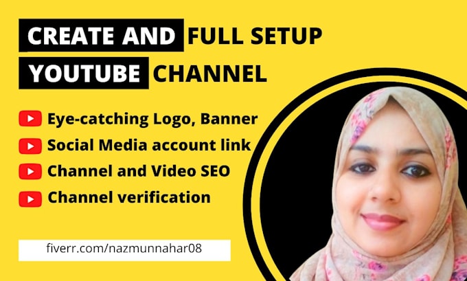 do channel creation, youtube setup, and optimize channel and videos