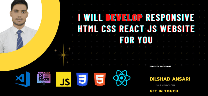 Develop responsive html css react js website for you by Mddilshad002 ...