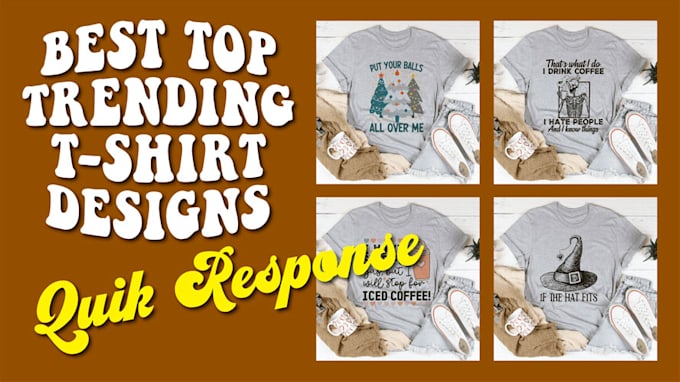 design tshirts and merchandise for you