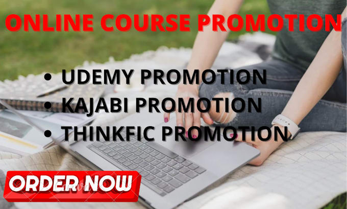 Massively promote your thinkfic teachable kajabi udemy online course by ...