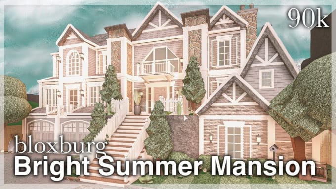 Build you a bloxburg family summer mansion by Aesthetic_co | Fiverr