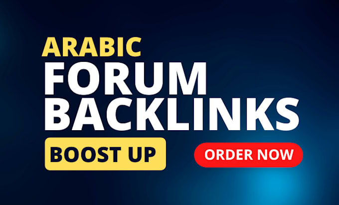 create 100 high authority arabic forum backlinks or postings