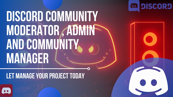 Be your community manager and discord moderator for any discord project ...