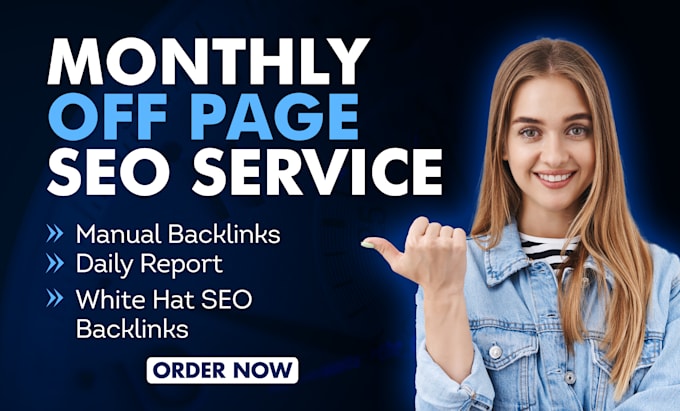 Provide monthly offpage service with dofollow white hat seo backlinks ...
