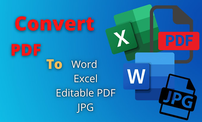 convert PDF into word or excel or jpg or re write