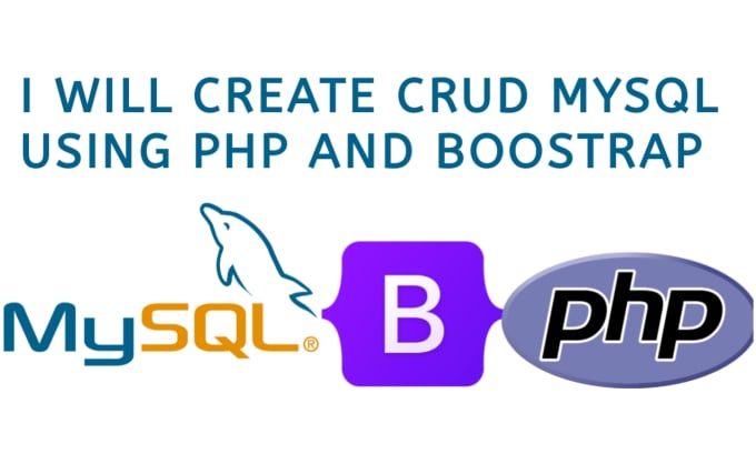 Create crud mysql using php and bootstrap by Rezkicodes | Fiverr