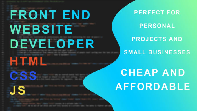 Code you a front end website with html, css and javascript by Need_not ...