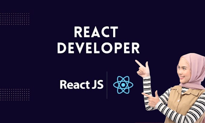 Be react js developer for web application by Nisha_fatima_3 | Fiverr