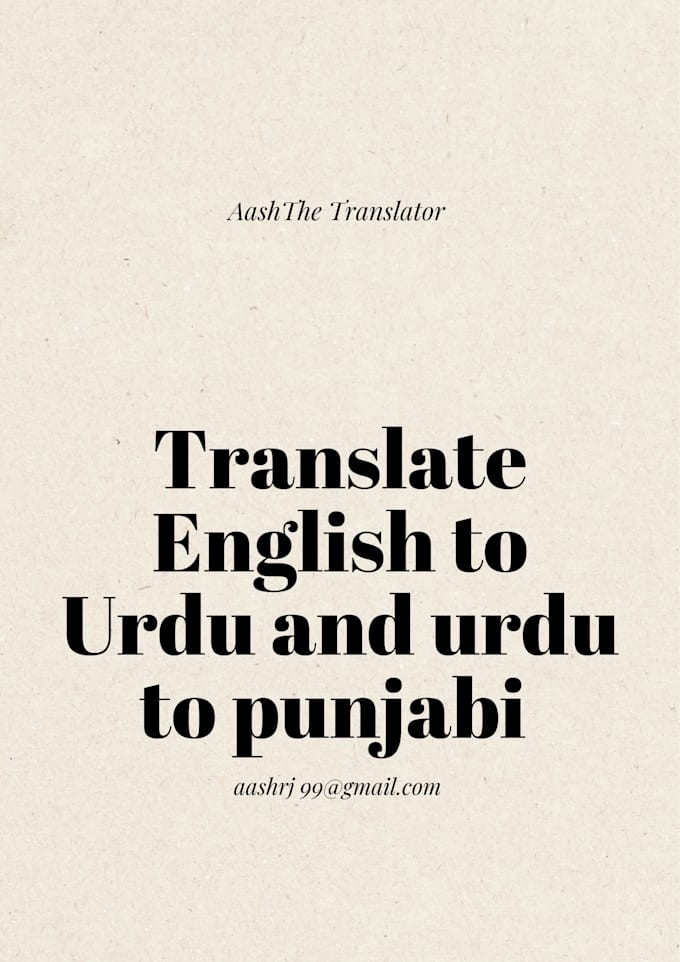 Translate english to urdu and punjabi and punjabi into urdu by Aashhere