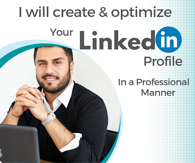 Professionally create and optimize your linkedin profile by Dhara_khan ...
