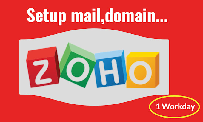 fix, setup  zoho mail, domain in 1 hr