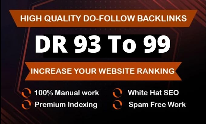 build powerful high dr 93 to 99 authority dofollow backlinks