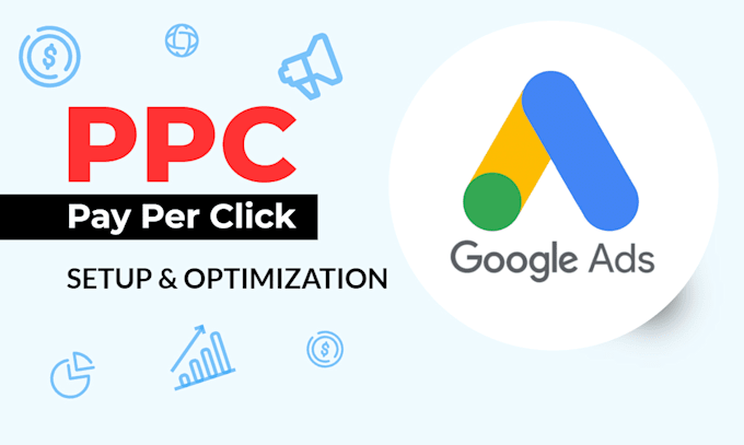 Audit, setup and optimize your google ads campaigns to get more ...