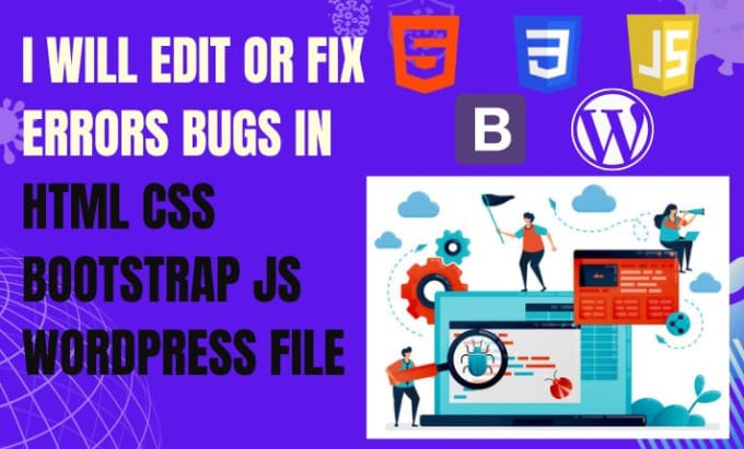 Edit or fix bugs and code error in html, css, bootstrap, js, wordpress ...