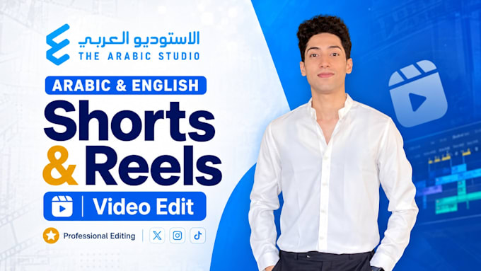edit arabic and english youtube shorts, instagram reels and tiktok videos