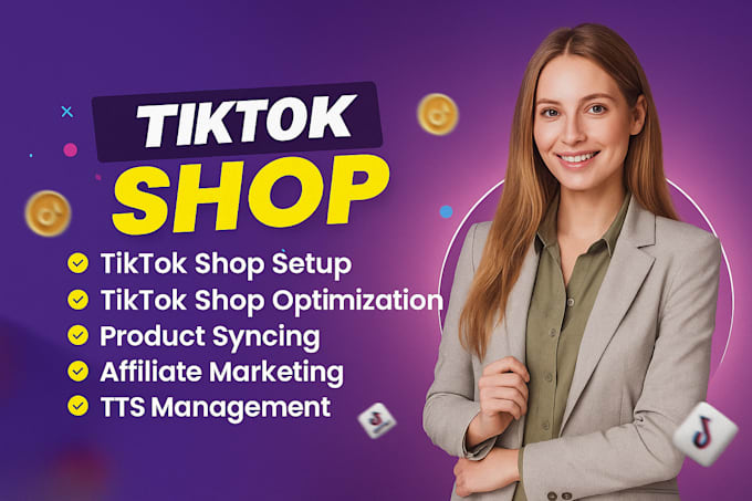 setup tik tok shop, tik tok affiliate and tiktok shop marketing