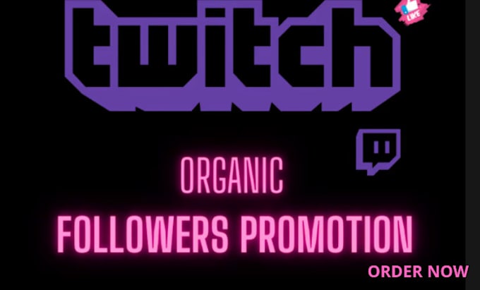 Viral organic promote and bring the live viewers to your twitch channel ...