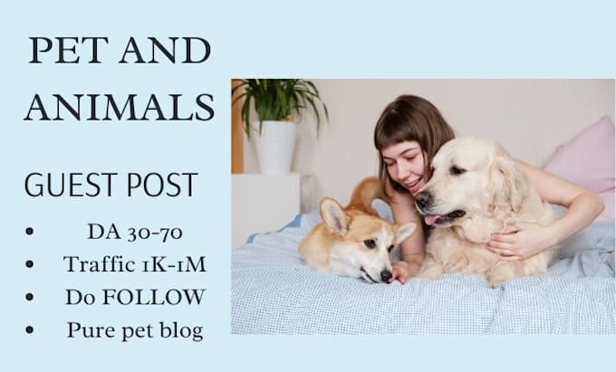 do pet and animals guest  on high da pet blog with do follow authority backlinks