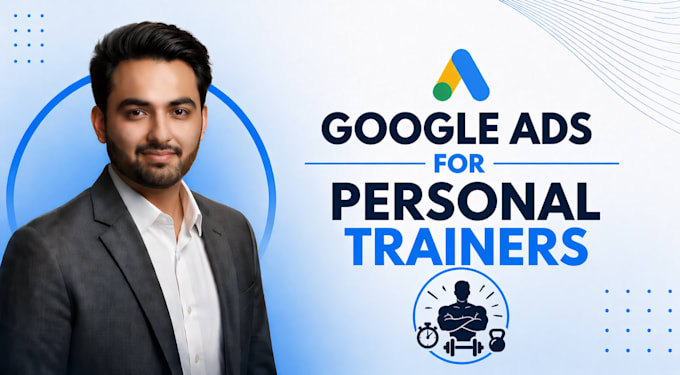 set up google ads campaigns for gyms or personal trainers