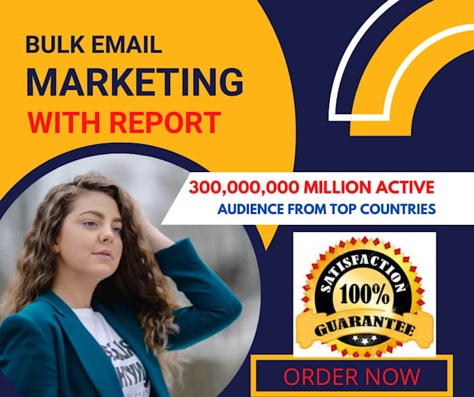 Send 135 million bulk email blast email marketing campaign and design