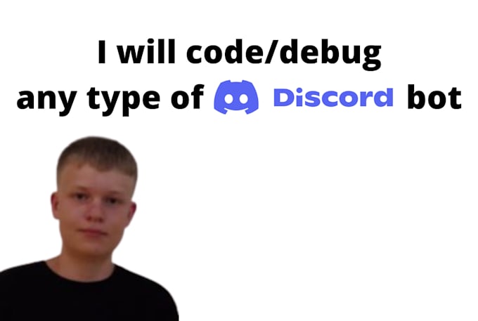 Code, create or debug any type of discord bot for you by Jonathansdev ...
