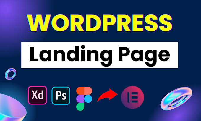 create wordpress landing page, elementor landing page, or website landing page