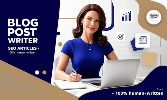 be your SEO article writer or blog post writer