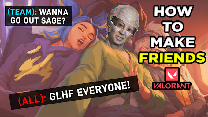 make two valorant thumbnails for you