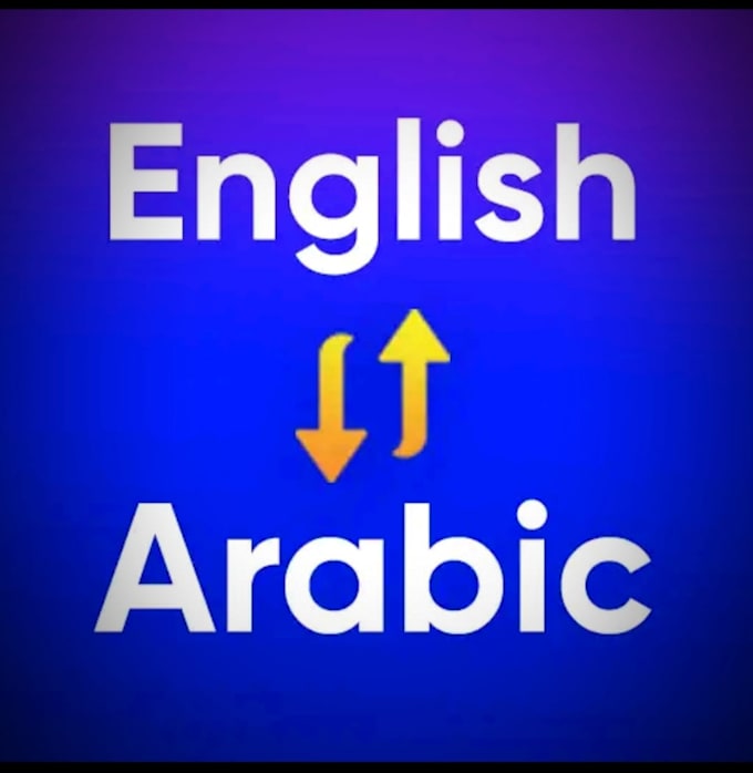 Translate english to arabic or arabic to english by Rabahmeddour Fiverr