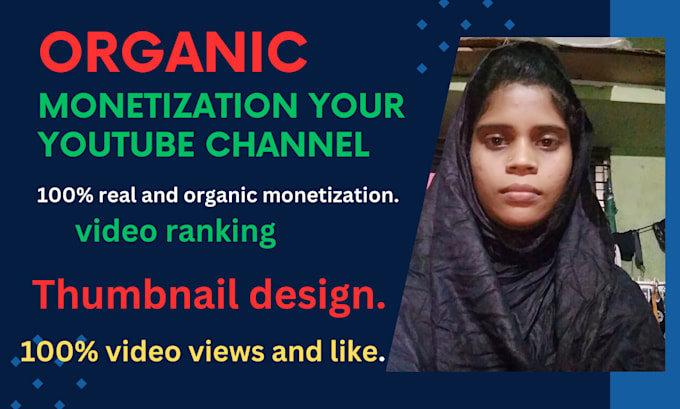 do organic  promotion and monetization your youtube channel