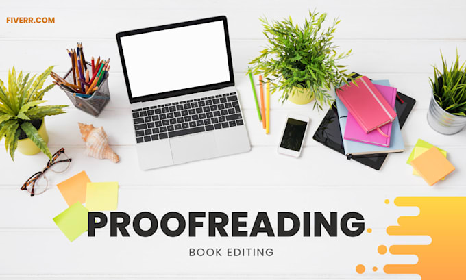 Edit, and proofread your document or books in 24hours by Proofread57 ...