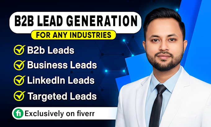do targeted b2b lead generation, lead prospecting and email list building