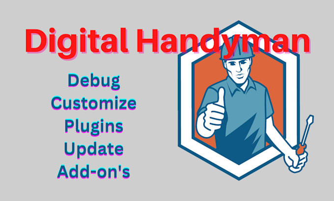 custom, repair, plugins for existing website, digital handyman
