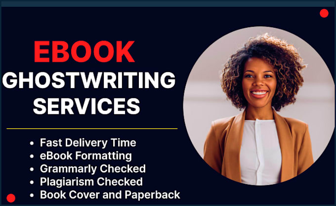 be your ebook ghostwriter, ebook ghostwriting and book writer