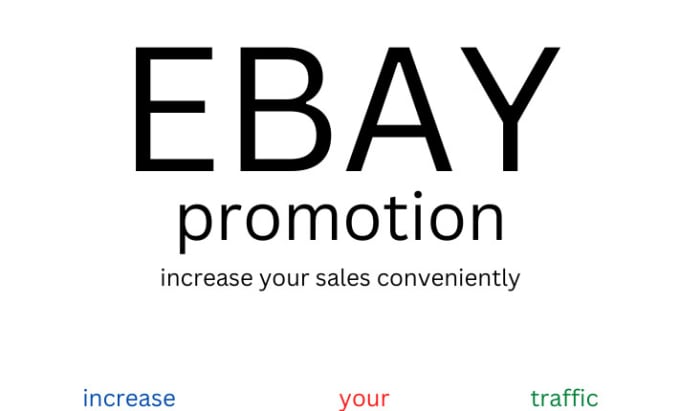 Ebay marketing, increase, traffic,sales, ,advertising promotion your ...